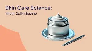 Silver Sulfadiazine Benefits
