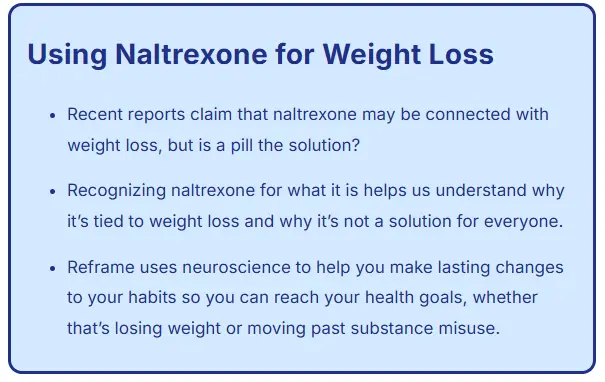 What are the benefits of Naltrexone for weight loss?